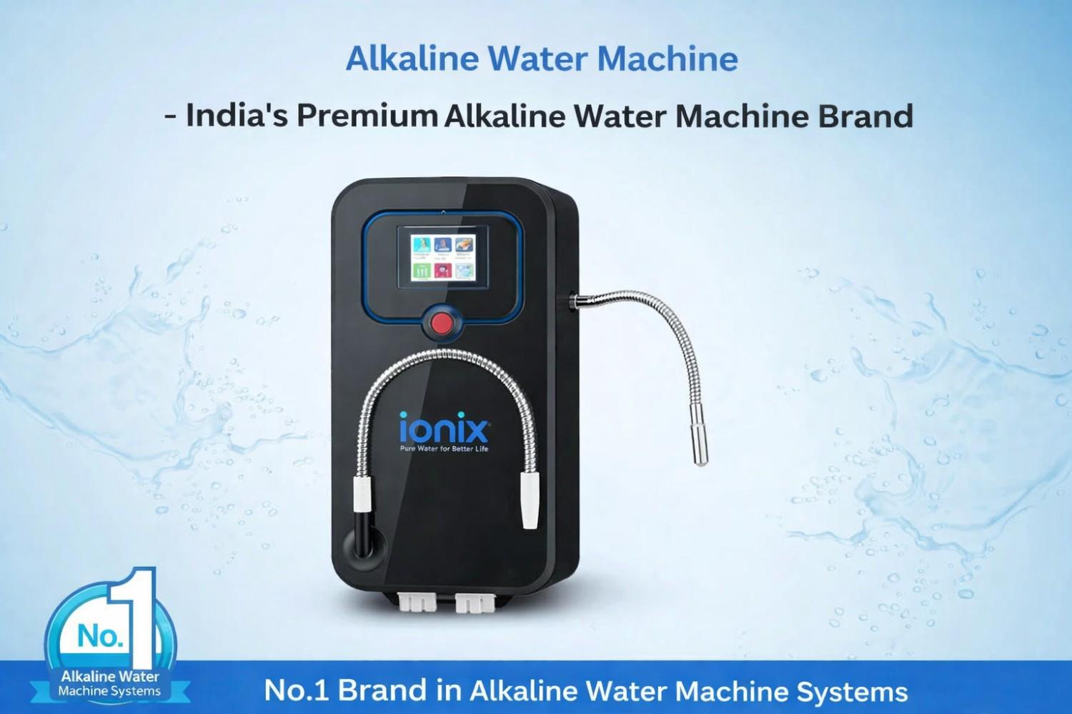 Top Benefits of Using an Alkaline Water Machine for Indian Homes ...