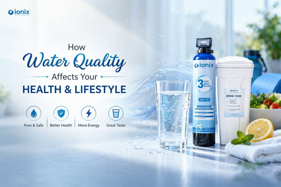 How Water Quality Affects Your Health & Lifestyle – Ionix