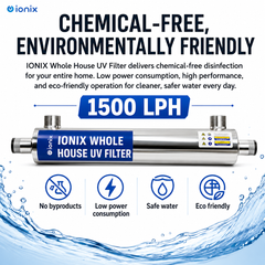 IONIX Whole House UV Water Filter - SS 304 Grade